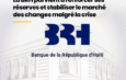 Haïti : La BRH parvient à renforcer ses réserves et stabiliser le marché des changes malgré la crise