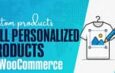 WooCommerce Product Customization: Sell Personalized Products (Free)